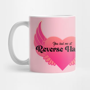 You Had Me At Reverse Harem | Hot Pink and Gold Mug